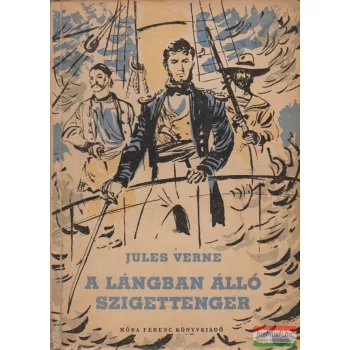Jules Verne - A lángban álló szigettenger