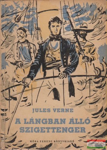 Jules Verne - A lángban álló szigettenger
