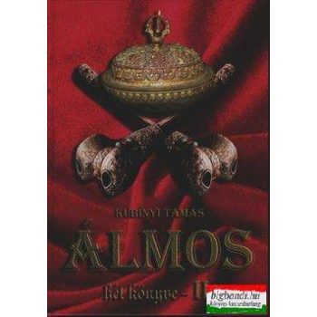 Kubinyi Tamás - Álmos hét könyve - II. könyv