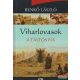 Benkő László - Viharlovasok - A táltos fia