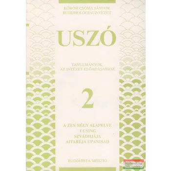 USZÓ 2. Tanulmányok az Intézet előadásaihoz