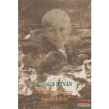 A gyermekkor tündöklete