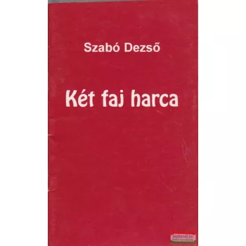Szabó Dezső - Két faj harca