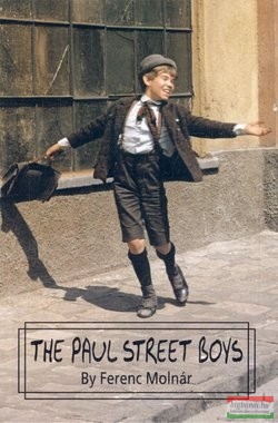 Molnár Ferenc - The Paul Street Boys