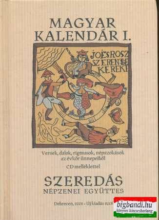 Szeredás - Magyar kalendár I. könyv + CD
