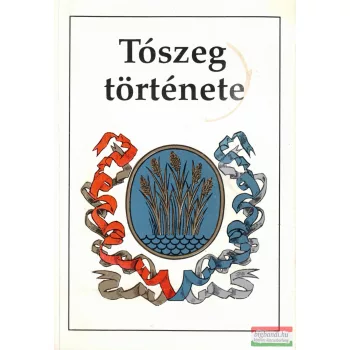 Jurkovics János - Tószeg története