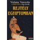 Violaine Vanoyeke - Rejtély Egyiptomban