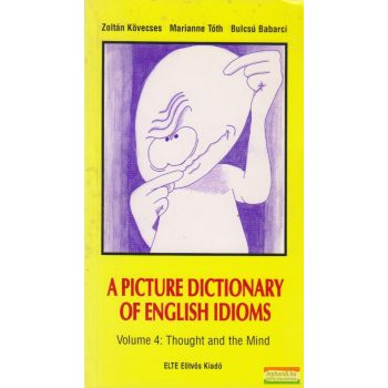 A picture dictionary of english idioms