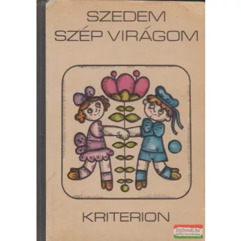 Selmeczi Marcella - Szedem szép virágom