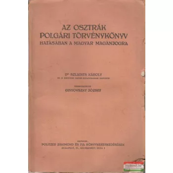   Az osztrák polgári törvénykönyv hatásában a magyar magánjogra