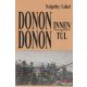 Szigethy Lehel - Donon innen - Donon túl