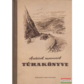 Autósok, motorosok túrakönyve