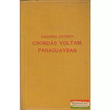 Csordás voltam Paraguayban