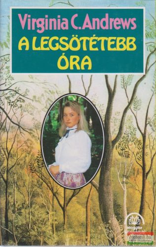 Virginia C. Andrews - A legsötétebb óra