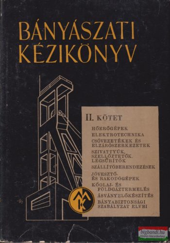 Bányászati kézikönyv II. kötet