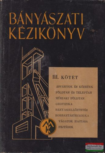 Bányászati kézikönyv III. kötet