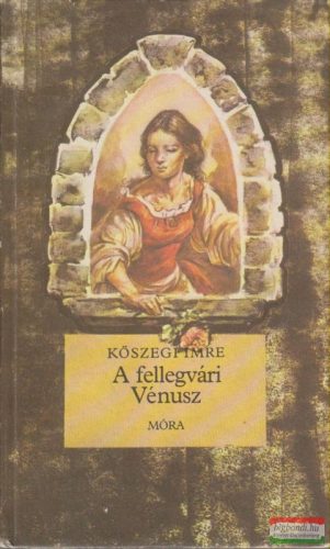 Kőszegi Imre - A fellegvári Vénusz