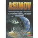 Isaac Asimov - Asimov teljes - Alapítvány - Birodalom - Robot univerzuma V.