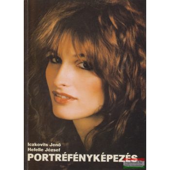 Iczkovits Jenő Hefelle József - Portréfényképezés 