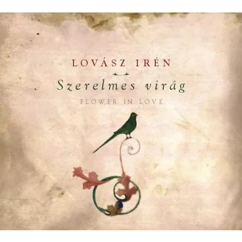 Lovász Irén - Szerelmes virág CD