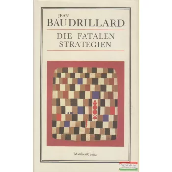 Jean Baudrillard - Die fatalen Strategien