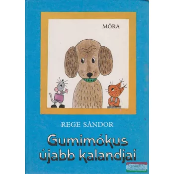 Gumimókus újabb kalandjai
