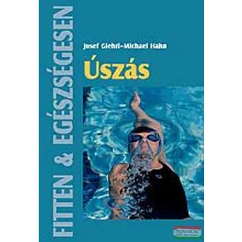   Josef Giehrl, Michael Hahn - Úszás - Fitten & egészségesen