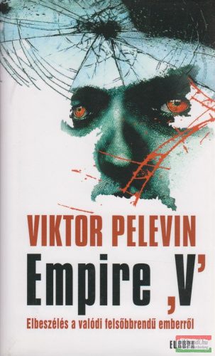 Viktor Pelevin - Empire 'V' 