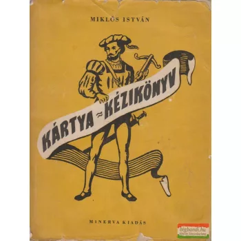 Miklós István - Kártya kézikönyv