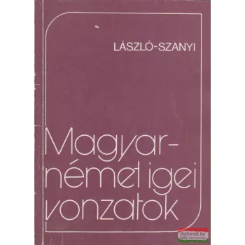 László Sarolta, Szanyi Gyula - Magyar-német igei vonzatok