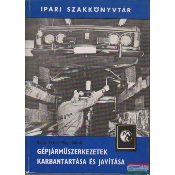 Gépjárműszerkezetek karbantartása és javítása
