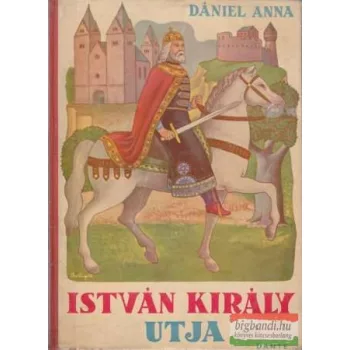 István király útja