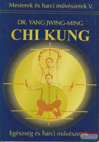 Dr. Yang Jwing-Ming - Chi kung