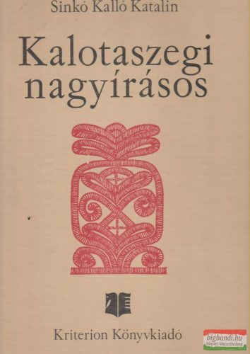 Sinkó Kalló Katalin - Kalotaszegi nagyírásos