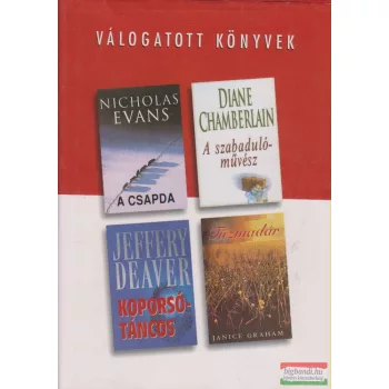   Nicholas Evans - A csapda / Diane Chamberlain - A szabadulóművész / Jeffery Deaver - Koporsótáncos / Janice Graham - Tűzmadár