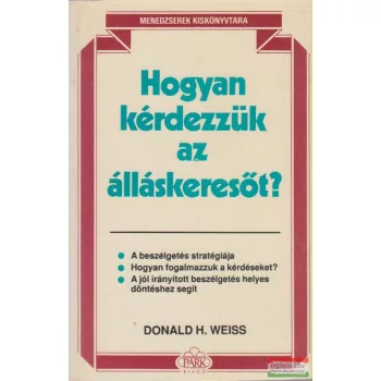 Hogyan kérdezzük az álláskeresőt?