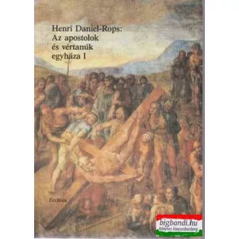 Az apostolok és vértanúk egyháza I-II.