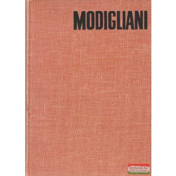 Modigliani szenvedélyes élete