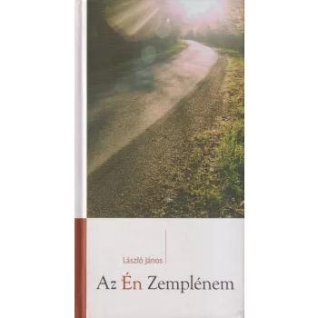 László János - Az Én Zemplénem