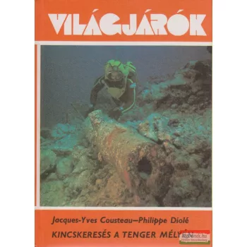   Jacques-Yves Cousteau - Philippe Diolé - Kincskeresés a tenger mélyén