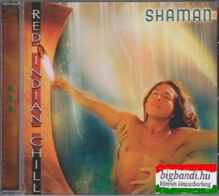 Shaman - Red Indian Chill CD