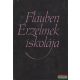 Gustave Flaubert - Érzelmek iskolája