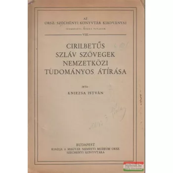   Cirilbetűs szláv szövegek nemzetközi tudományos átírása