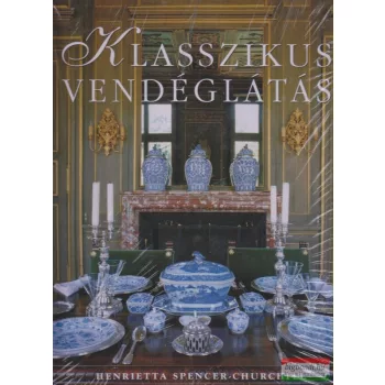 Henrietta Spencer-Churchill - Klasszikus vendéglátás 