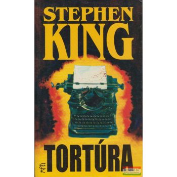 Stephen King - Tortúra
