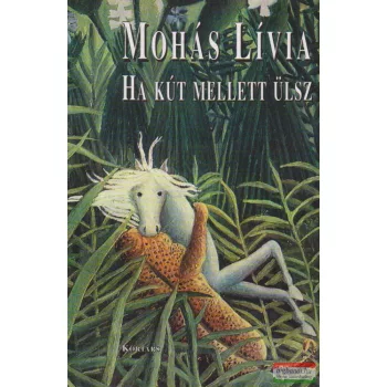 Ha kút mellett ülsz