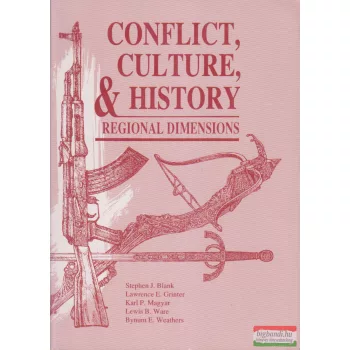 Stephen J. Blank -  Conflict, Culture, and History 