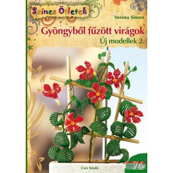   Verena Simon - Gyöngyből fűzött virágok - Új modellek 2. 
