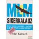 John Kalench - MLM - Sikerkalauz