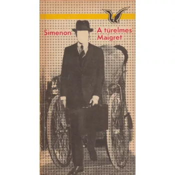 Georges Simenon - A türelmes Maigret